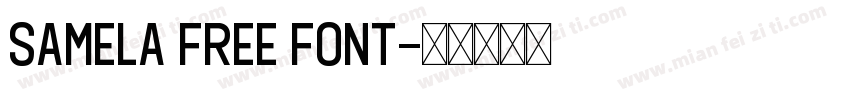 SAMELA FREE FONT字体转换
